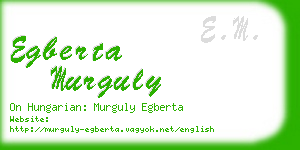 egberta murguly business card